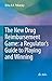 Produktbild The New Drug Reimbursement Game: A Regulators Guide to Playing and Winning