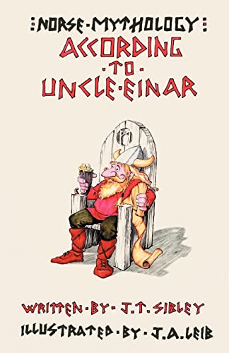 Norse Mythology...According to Uncle Einar