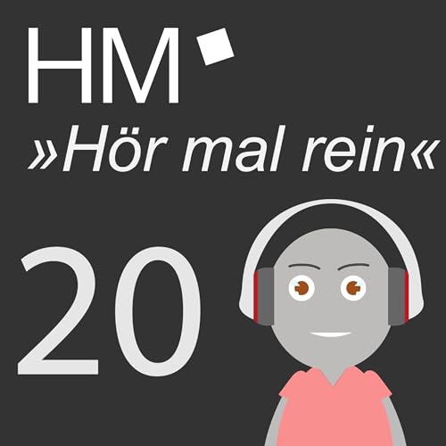 HM &raquo;H&ouml;r mal rein&laquo; - Folge 20
