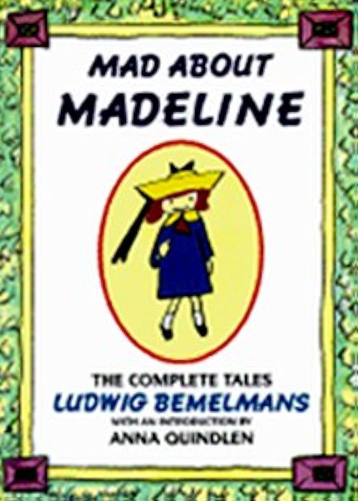 Mad About Madeline The Complete Tales: Ludwig Bemelmans: Amazon
