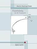 tenorposaune mit quartventil zugtabelle  TrombOnly: Solo für Tenorposaune. op. 80. Tenor-Posaune.