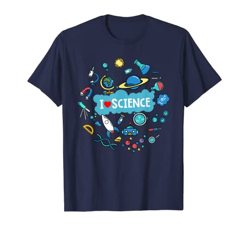 Science , Science Lover, I Love Science T-Shirt