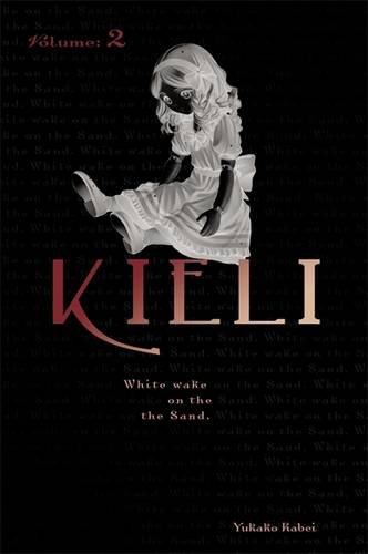 Kieli, Vol. 2 (novel) (Kieli (novel))