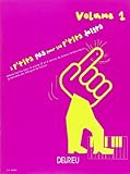  A p\'tits pas pour les p\'tits doigts Volume 1