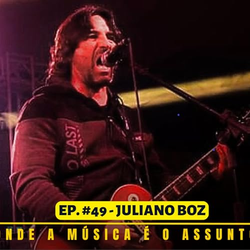 PODTOCAH PODCAST | EPIS&Oacute;DIO #49 | JULIANO BOZ (Produtor do FREAK SONGS de PAULO SCHROEBER)