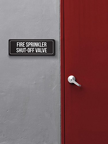 Black Background with White Font Fire Sprinkler Shut-Off Valve Outdoor & Indoor Office Metal Wall Sign (3x9) - Single