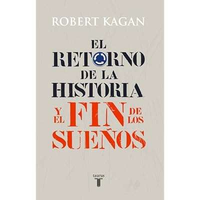 El retorno de la historia y el fin de los sue&ntilde;os