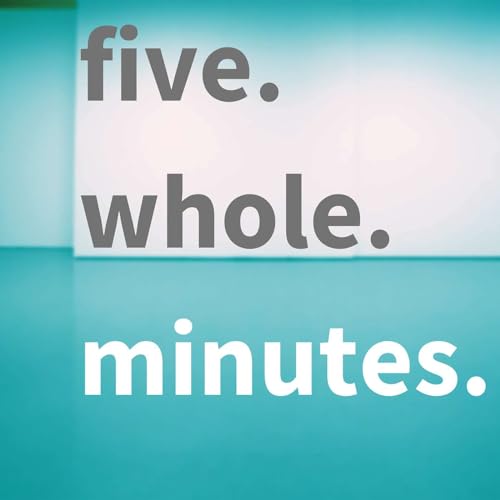 five. whole. minutes. cover art