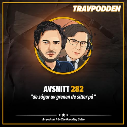 Avs. 282 - &rdquo;de s&aring;gar av grenen de sitter p&aring;&rdquo;