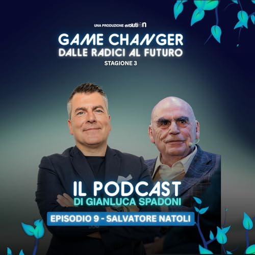 Dalle radici al futuro &ndash; SALVATORE NATOLI | S3 Ep.9