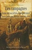  Les campagnes dans les sociétés européennes: France, Allemagne, Espagne, Italie (1830-1930)