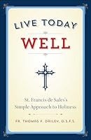 Live Today Well 162282301X Book Cover
