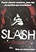 Slash: De Guns N' Roses a Velvet Revolver. La autobiograf&Atilde;&shy;a