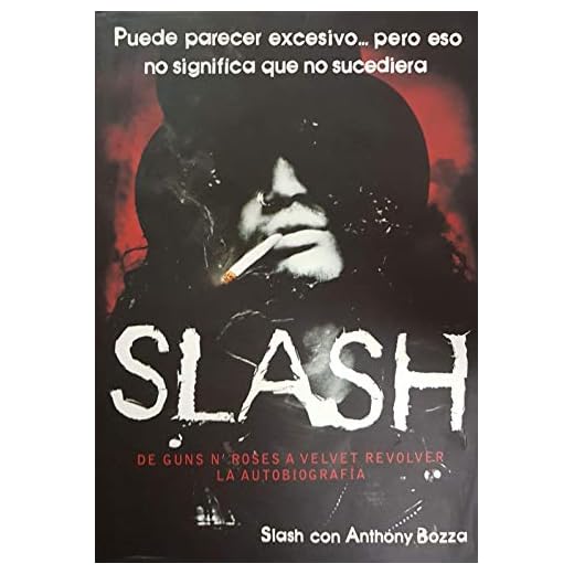 Slash: De Guns N' Roses a Velvet Revolver. La autobiografía: 4 (Es Pop ensayo)