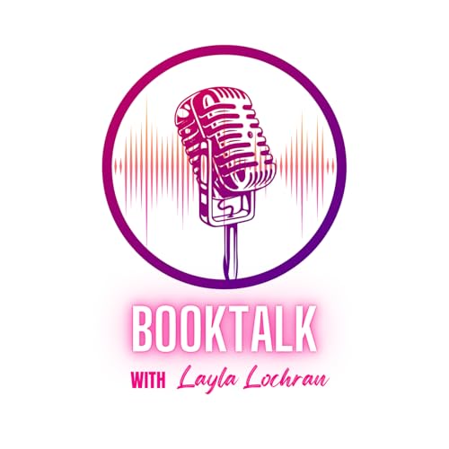 BOOKtalk with Layla Lochran