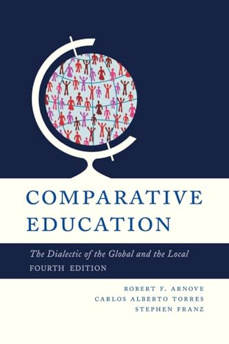Comparative Education: The Dialectic of the Global and the Local