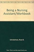 Being a nursing assistant 0835949591 Book Cover