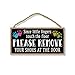 Honey Dew Gifts Since Little Fingers Touch The Floor Please Remove Your Shoes at The Door 5 inch by 10 inch Hanging Shoes Off Sign, Wall Art, Decorative Wood Sign Home Decor