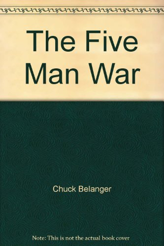 The Five Man War B000BFXU74 Book Cover