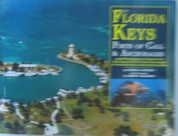 Paperback The Florida Keys Ports of Call & Anchorages Book
