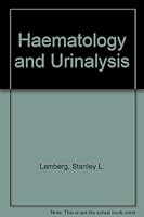 Hematology and Urinalysis: Functional Medical Laboratory Manual 0870552686 Book Cover