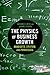The Physics of Business Growth: Mindsets, System, and Processes (Stanford Briefs)