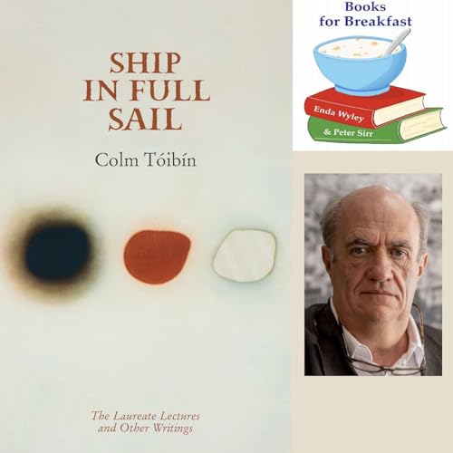 83: Colm T&oacute;ib&iacute;n, A Ship in Full Sail