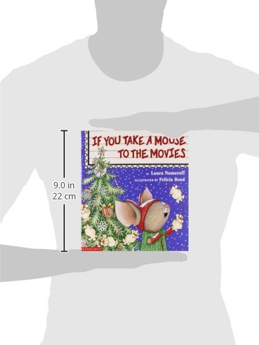 If You Take a Mouse to the Movies [Paperback] Laura Numeroff and Felicia Bond