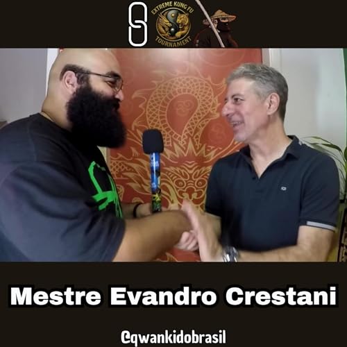 PROSA ENTREVISTA MESTRE EVANDRO CRESTANI NO EXTREME KUNG FU