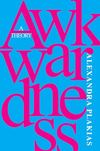 Awkwardness: A Theory view 2