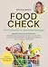 Produktbild Food Check - Clever einkaufen im Lebensmitteldschungel: Gesund durch den Supermarkt - Dein Guide zum bewussten Einkaufen und die Wahl der besten ... Ernährung ohne versteckte Zusatzstoffe