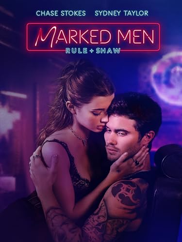 Marked Men: Rule + Shaw