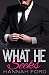 What He Seeks (What He Wants, Book Twenty) (An Alpha Billionaire Romance)