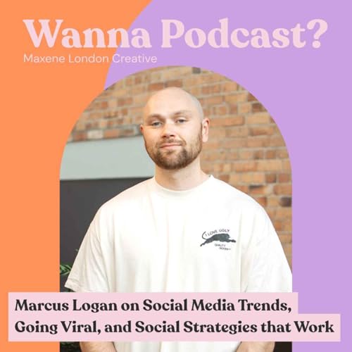 Page de couverture de Marcus Logan on Social Media Trends, Going Viral, and Social Strategies that Work