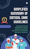 Simplified summary of Critical care guidelines