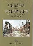  Grimma und Nimbschen: Zur Zisterzienserkultur im Muldental