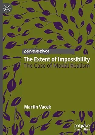 The Extent of Impossibility: The Case of Modal Realism-Wow! eBook