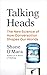 Talking Heads: The New Science of How Conversation Shapes Our Worlds