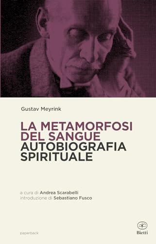 La Metamorfosi Del Sangue. Autobiografia Spirituale La Metamorfosi Del Sangue. Autobiografia Spirituale