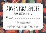  Adventskalender Zum Auschneiden. 24 Adventsgutscheine. Ausfüllen. Auschneiden. Verschenken.: Adventskalender Gutscheine  24 Gutscheine für ... Gutscheinen zum selbst ausfüllen  Geschenk