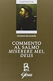 Commento al salmo Miserere mei, Deus. Testo latino a fronte
