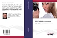 Ineficacia de La Corrupcion 3639554701 Book Cover