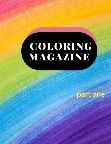  coloring magazine . part 01: coloring book part 01 64 page 8.5×11 in