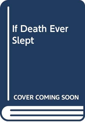 If Death Ever Slept 0316904600 Book Cover
