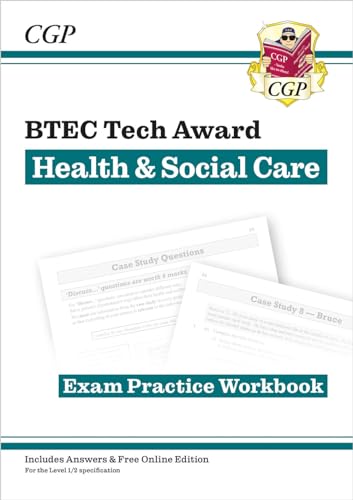 New BTEC Tech Award in Health & Social Care: Exam Practice Workbook (for courses starting in 2022) (CGP BTEC Tech Awards)