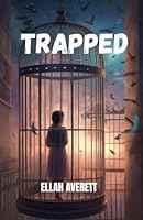 TRAPPED B0F5NQ15K1 Book Cover