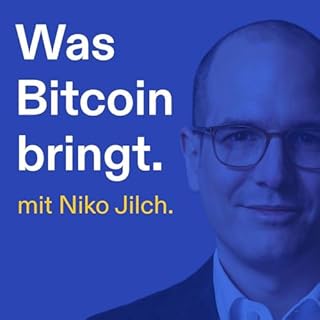 Was Bitcoin bringt - mit Niko Jilch Titelbild