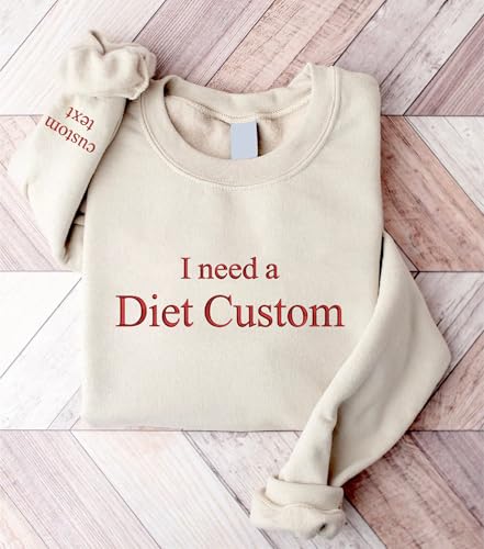 Personalized I Need a Diet Soft Drink Embroidered Sweatshirt - Gift for Soda Lovers, Custom Shirt for Women, Funny Pop Lover Gifts3