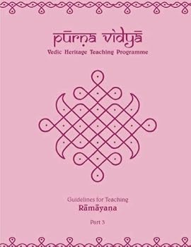 Paperback Purna Vidya: Guidelines for Teaching Ramayana (Volume 3) Book