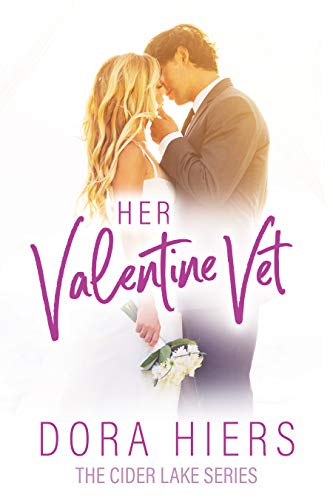 Her Valentine Vet: A small-town Christian Romance (Cider Lake Book 2)